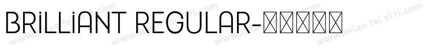 Brilliant Regular字体转换